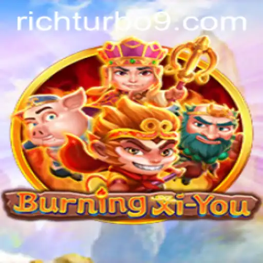 Exploring the Exciting World of BurningXiYou and the Impact of Rich Turbo