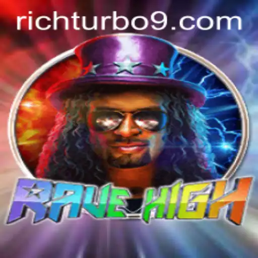 RaveHigh: Navigating the World of Rich Turbo in a Thrilling Game Experience