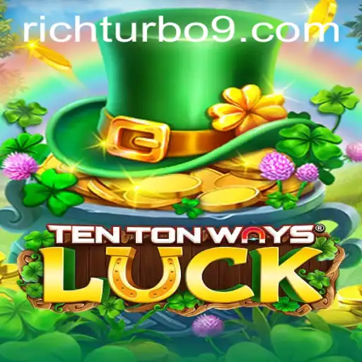 Unveiling the Thrills of TenTonWaysLuck: The Epic Game of Rich Turbo
