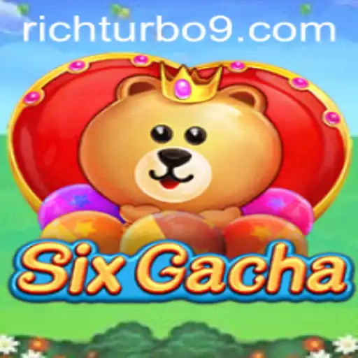 The Fascinating World of SixGacha: Embrace Rich Turbo